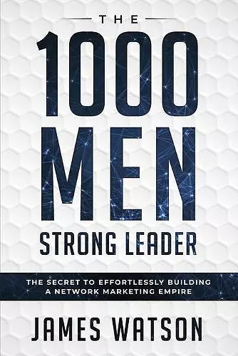 Psychology For Leadership - The 1000 Men Strong Leader (Business Negotiation) cover