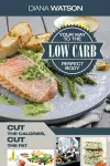 Low Carb Recipes Cookbook - Low Carb Your Way To The Perfect Body cover