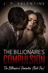 The Billionaire's Compulsion cover