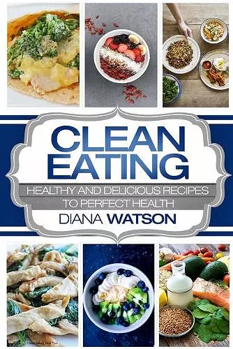 Clean Eating For Beginners cover