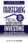 Real Estate Investing - How To Invest In Real Estate cover