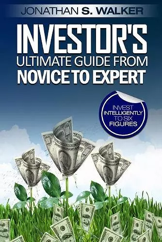 Stock Market Investing For Beginners - Investor's Ultimate Guide From Novice to Expert cover