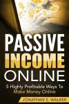 Passive Income Online - How to Earn Passive Income For Early Retirement cover