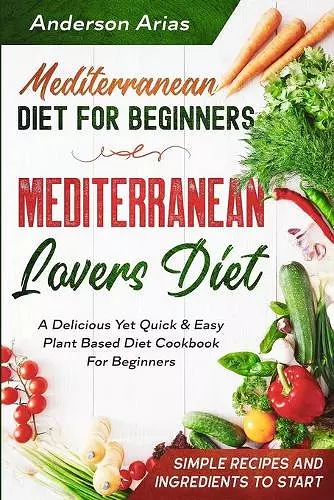 Mediterranean Diet For Beginners cover