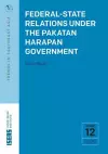 Federal-State Relations Under the Pakatan Harapan Government cover