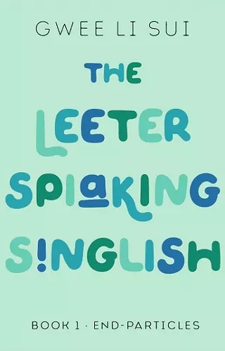 The Leeter Spiaking Singlish cover