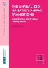 The Unrealized Mahatir-Anwar Transitions cover