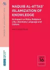 Naquib Al-Attas' Islamization of Knowledge cover