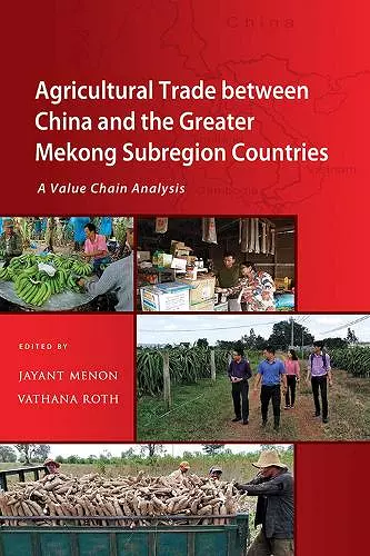 Agricultural Trade between China and the Greater Mekong Subregion Countries cover