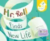 Mr. Roll Finds New Life (Paperback Ed.) cover