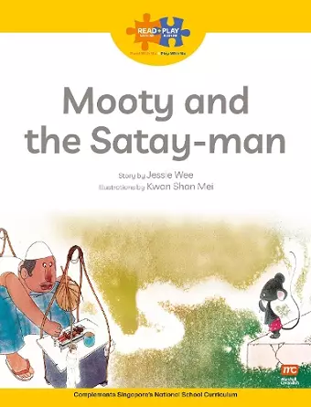 Read + Play  Strengths Bundle 2 Mooty and  the Satay-Man cover