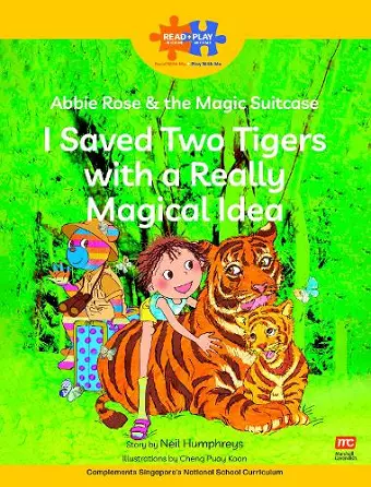 Read + Play  Social Skills Bundle 1 - Abbie Rose and the Magic Suitcase:  I Saved Two Tigers with a Really Magical Idea cover