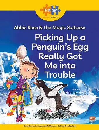 Read + Play Social Skills Bundle 3 - Picking Up a Penguin’s  Egg Really Got Me  into Trouble cover