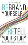 Rebrand Yourself, Retell Your Story cover