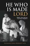 He Who is Made Lord cover