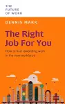 The Right Job for You cover