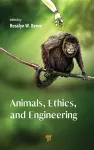 Animals, Ethics, and Engineering cover