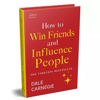 Penguin Select Classics: How to Win Friends and Influence People cover