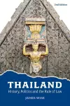 Thailand: History, Politics and the Rule of Law (2nd Edition) cover