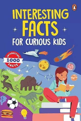 Interesting Facts for Curious Kids cover