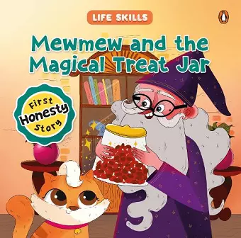 Mewmew and the Magical Treat Jar (Life Skills Series) cover