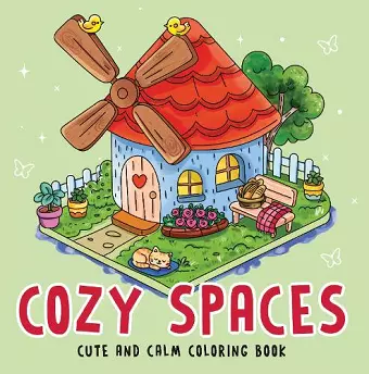 Cozy Spaces - Cute and Calm Coloring Book cover