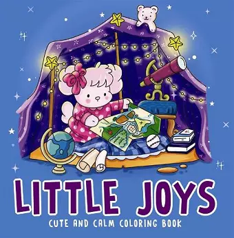 Little Joys- Cute and Calm Coloring Book cover