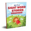 My First Sight Word Stories: Fun Tales and Activities cover