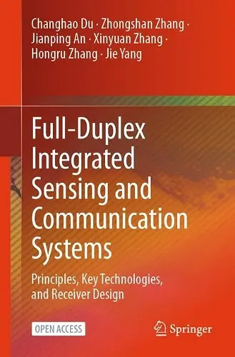 Full-Duplex Integrated Sensing and Communication Systems cover