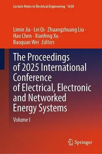 The Proceedings of 2025 International Conference of Electrical, Electronic and Networked Energy Systems cover