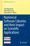 Numerical Software Libraries and their Impact on Scientific Applications cover