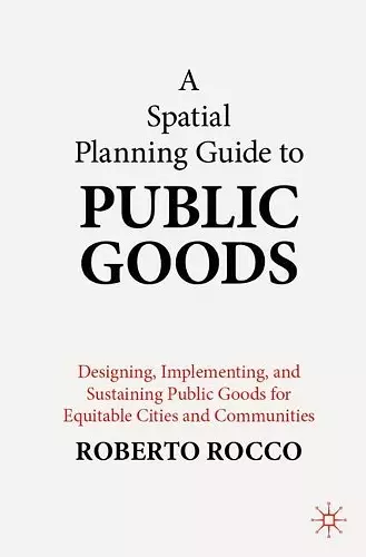 A Spatial Planning Guide to Public Goods cover