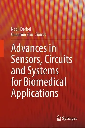 Advances in Sensors, Circuits and Systems for Biomedical Applications cover