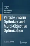 Particle Swarm Optimizer and Multi-Objective Optimization cover