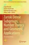Zariski Dense Subgroups, Number Theory and Geometric Applications cover