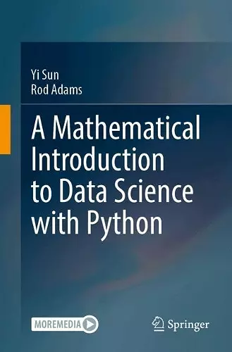 A Mathematical Introduction to Data Science with Python cover