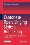 Cantonese Opera Singing Styles in Hong Kong cover