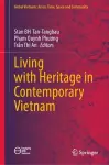 Living with Heritage in Contemporary Vietnam cover