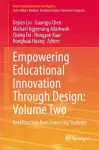 Empowering Educational Innovation Through Design: Volume Two cover