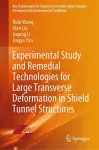 Experimental Study and Remedial Technologies for Large Transverse Deformation in Shield Tunnel Structures cover