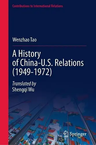 A History of China-U.S. Relations (1949-1972) cover