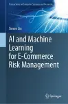 AI and Machine Learning for E-Commerce Risk Management cover