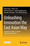 Unleashing Innovation the East Asian Way cover