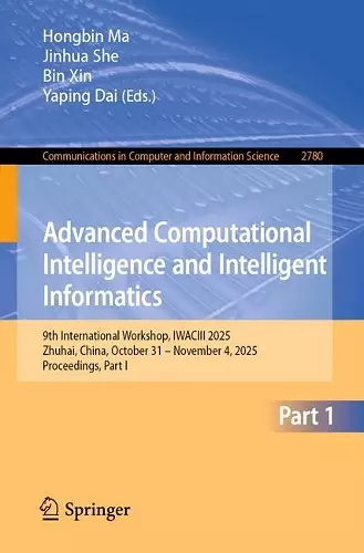 Advanced Computational Intelligence and Intelligent Informatics cover