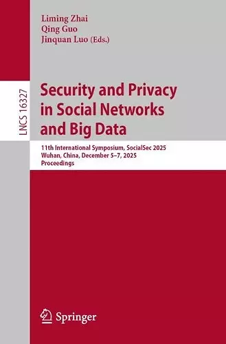 Security and Privacy in Social Networks and Big Data cover
