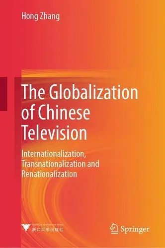 The Globalization of Chinese Television cover