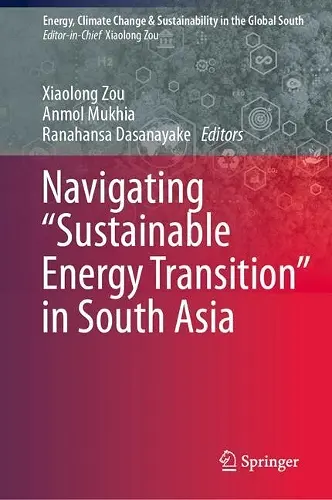 Navigating “Sustainable Energy Transition” in South Asia cover