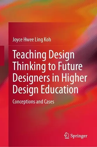 Teaching Design Thinking to Future Designers in Higher Design Education cover