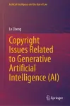Copyright Issues Related to Generative Artificial Intelligence (AI) cover
