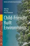Child-Friendly Built Environments cover